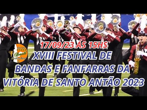 XVIII FESTIVAL DE BANDAS E FANFARRAS 2023 NO MUNICÍPIO DA VITÓRIA DE SANTO ANTÃO - PE.