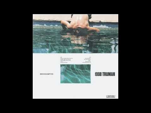 1998 TRUMAN - BROCKHAMPTON but only bearface and kevin abstract