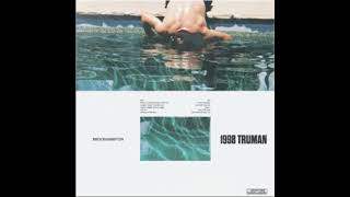 1998 TRUMAN - BROCKHAMPTON but only bearface and kevin abstract