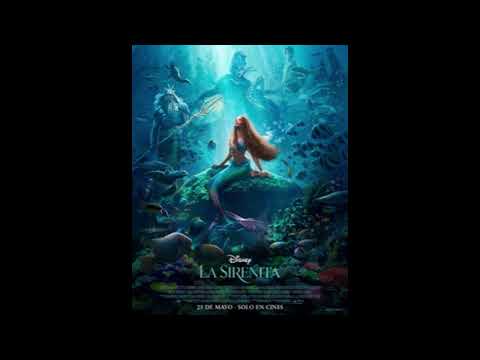 The Little Mermaid (2023) - Kiss The Girl - (Latin Spanish) - (S&T)