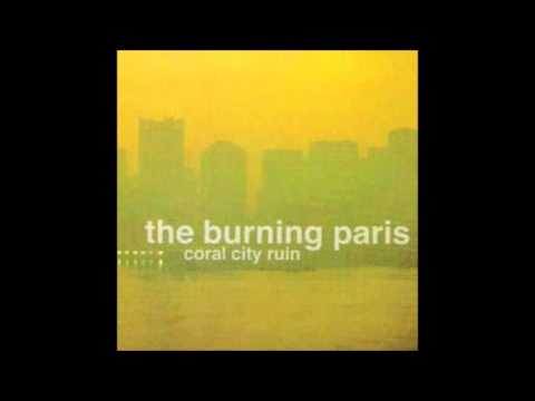 Coral City Ruin - The Burning Paris