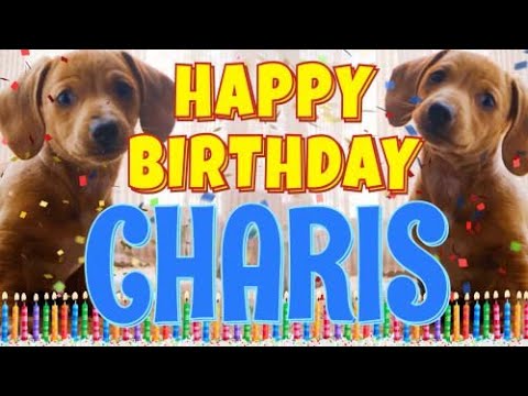 Happy Birthday Charis! ( Funny Talking Dogs ) What Is Free On My Birthday