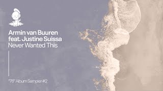 Armin van Buuren feat. Justine Suissa - Never Wanted This