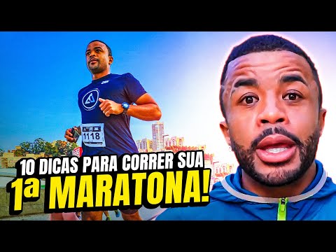 10 DICAS INCRÍVEIS PARA VOCÊ CORRER SUA PRIMEIRA MARATONA