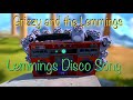 Lemmings Disco Song - E16