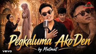 Download lagu PEGKALUMA AKO DEN 𝘣𝘺 𝗠𝗮𝘁𝗠𝗮𝘁 (𝙼𝚞𝚜𝚒𝚌 𝚅𝚒𝚍𝚎𝚘) mp3