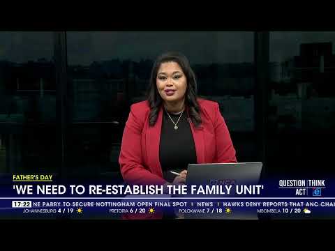 Father's Day 'We need to re establish the family unit'