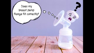 How to Fit Breast Pump Flanges