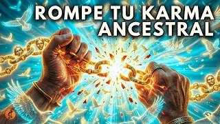 ⚠️ El Karma de tu Familia Sigue Vivo en TI 🔥 Rómpelo y Recupera tu Paz para Siempre · 417Hz