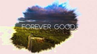 Paul Wilbur - Forever Good (Lyric Video)