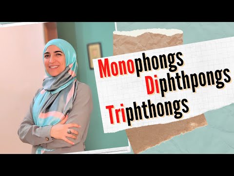English vowels| Monophthongs | Diphthongs | Triphthongs