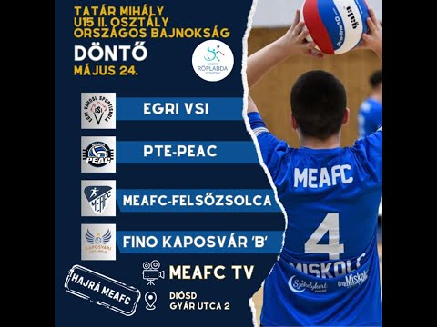 MEAFC TV Röplabda U15 II.osztály Döntő Diósd