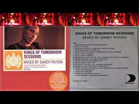 Sandy Rivera -  Kings Of Tomorrow Sessions - CD 2 - 2001