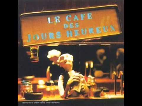 Les Hurlements d'Léo - Café des Jours Heureux