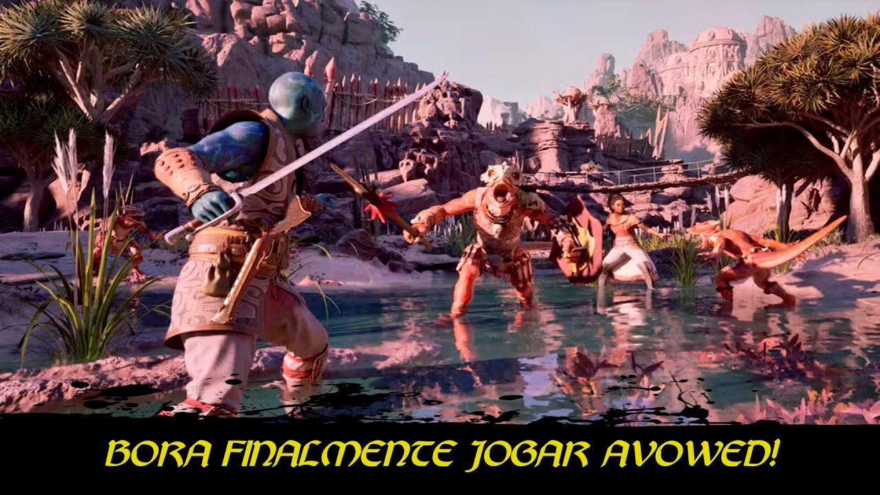 BORA JOGAR AVOWED FINALMENTE!