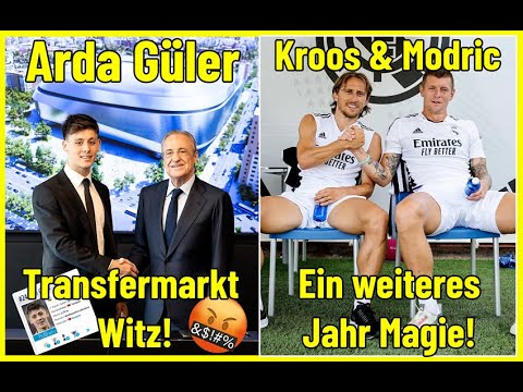 Arda Güler´s Transfermarkt WITZ!! 🤬🤬 Toni Kroos & Luka Modric ein weiteres Jahr Magie 🪄💫👑