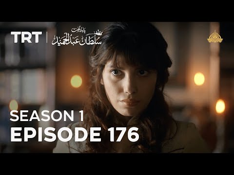 Payitaht Sultan Abdulhamid | Season 1 | Episode 176
