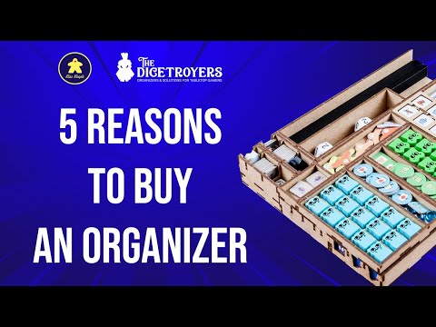 THE DICETROYERS - 5 reasons to buy an organizer for boardgames
