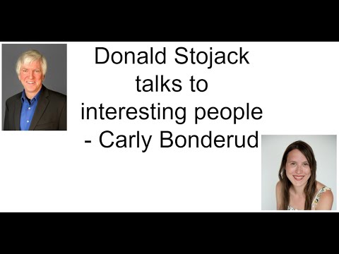 Donald Stojack talks to interesting people - Carly Bonderud