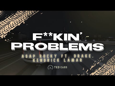 A$AP ROCKY - F**kin' Problems ft. Drake, 2 Chainz, Kendrick Lamar (Lyrics)