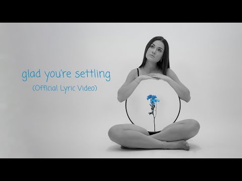 Jessica Baio - glad you're settling (Lyric Video)