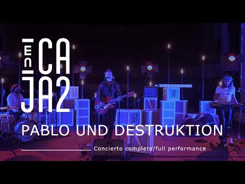 PABLO UND DESTRUKTION (concierto completo/full performance) | [ENCAJA2]