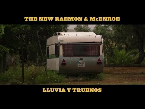 The New Raemon & McEnroe - Lluvia y truenos (disco completo)