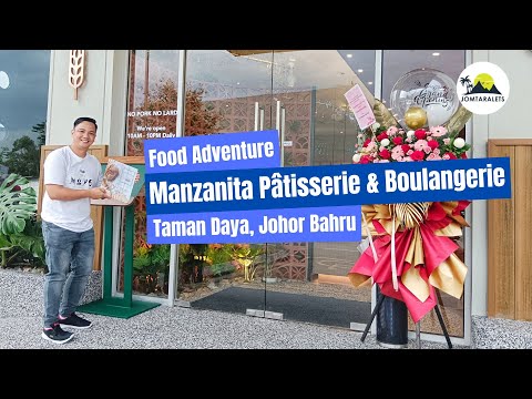Food Adventure: Newly Opened Manzanita Patisserie and Boulangerie in Taman Daya, Johor Bahru