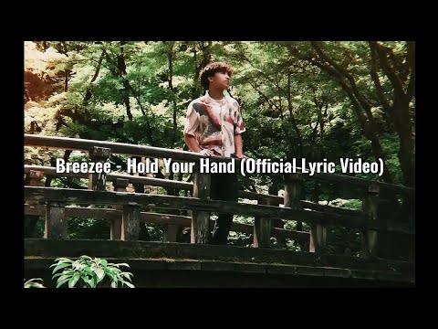 Breezee - Hold Your Hand (Official Lyric Video)