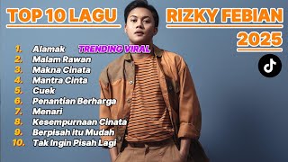 Download lagu Rizky Febian Full Album 2025 - Lagu Galau Romantis & Hits Terbaru | Kumpulan Lagu Terbaik 2025 mp3