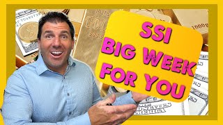 Getting SSI from Social Security? This is a Big Week for You