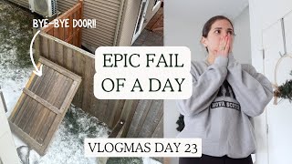 crappy day chronicles: gate door falls off, feeling unmotivated & being very REAL | Vlogmas Day 23