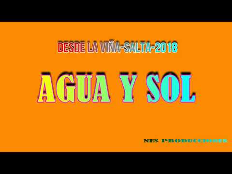 AGUA Y SOL desde la viña //lo nuevo )2018/2019