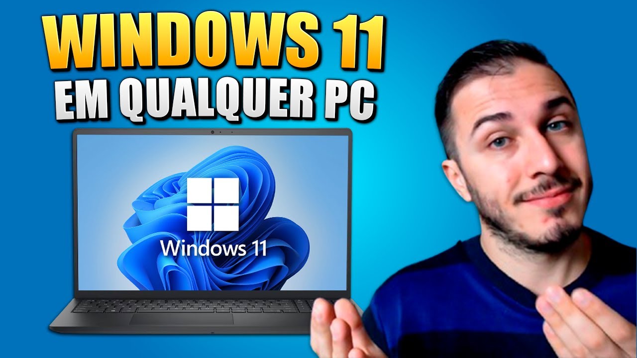 COMO INSTALAR WINDOWS 11 EM QUALQUER PC PASSO A PASSO (ATÉ PC ANTIGO)