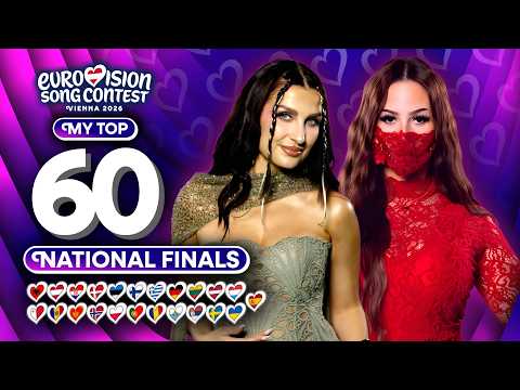 Eurovision 2026: National Finals Season - My Top 60 (NEW 🇸🇪)