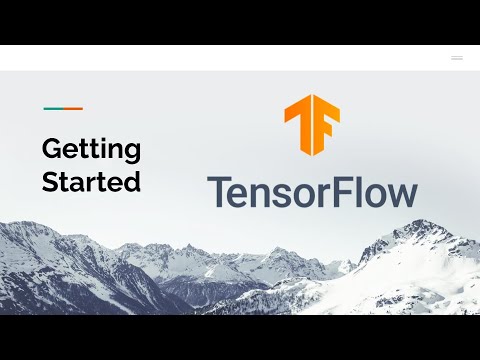 Getting Started with Tensorflow 2.0
