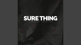 Download lagu Sure Thing Sped Up... mp3