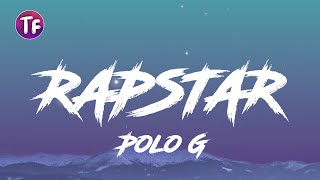 Polo G - RAPSTAR (Lyrics/Letra)