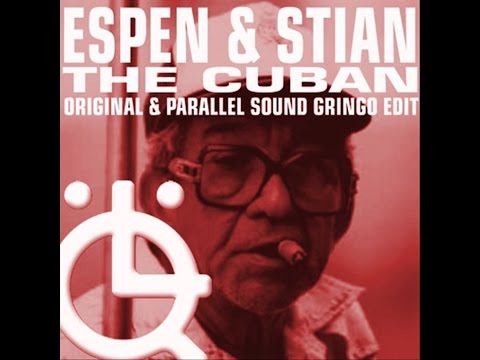 Espen & Stian ‎– The Cuban (Original Mix)