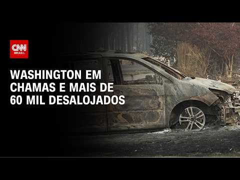 Vídeo: Incêndios em Washington destroem 700 construções e provocam evacuação em massa