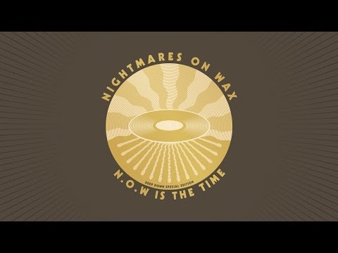 Nightmares on Wax - Now Is The Time (Ashley Beedle Warbox Dubplate Special)