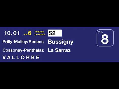 annonce CFF - dérangement technique - S2 pour Vallorbe partira avec un retard de 6 min. - Lausanne