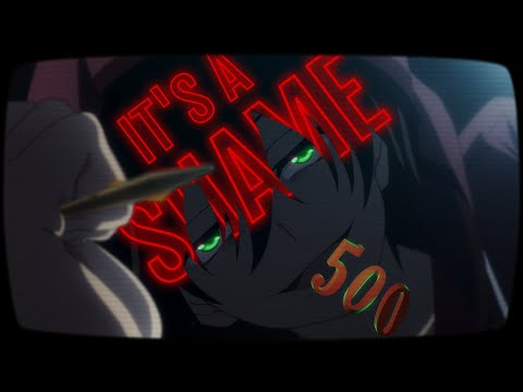 Rivilin - It's A Shame - (AMV + Lyrics) [4K]