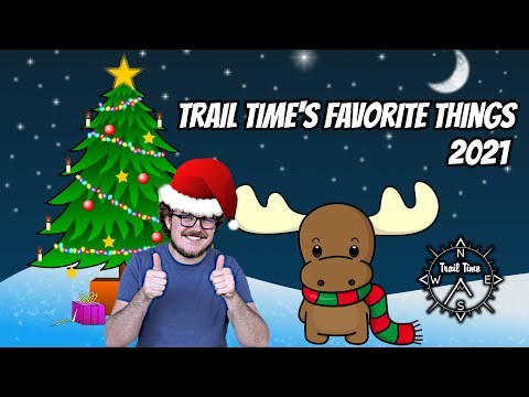 Trail Time's Favorite Things | Gift Ideas for Hikers/Backpackers | Cyber Monday 2021