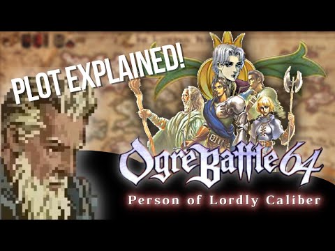 WTF happens in Person of Lordly Caliber ? | The Ogre Battle Saga | STORY EXPLAINED