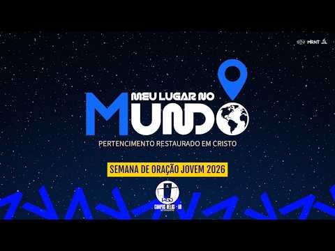Semana De Oração Jovem 2026 [6ºDia] (IASD BURITIS)  Campos Belos - GO