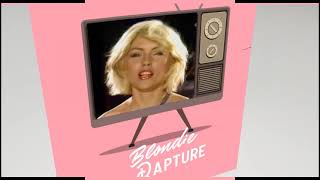 Blondie Rapture Remix