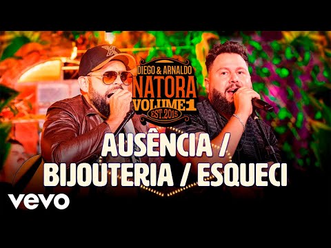 Diego & Arnaldo - Ausência / Bijuteria / Esqueci (Ao Vivo)