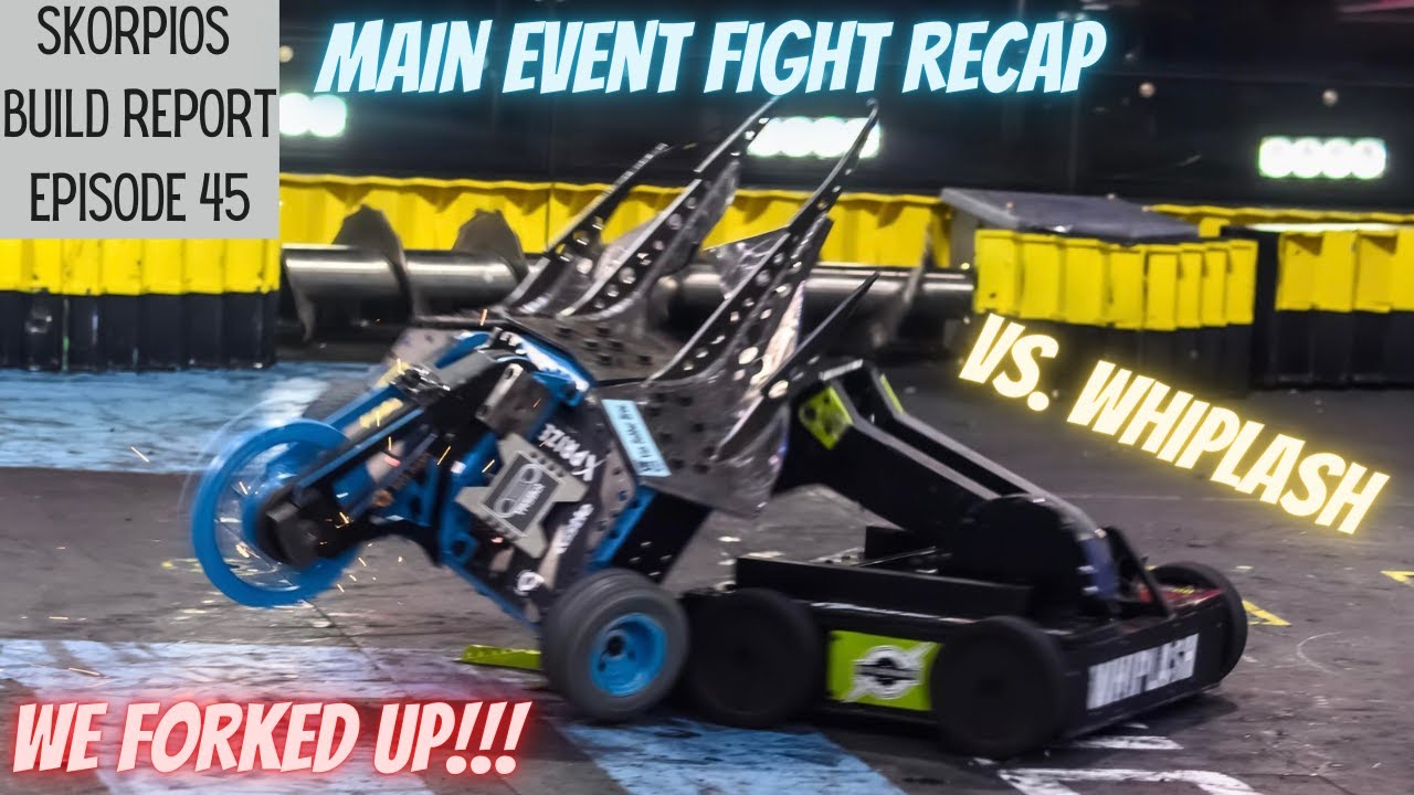BATTLEBOTS MAIN EVENT: Fight Recap vs Whiplash   [Builder Blog Ep. 45]