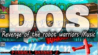 Pinball Dream 2 Revenge of Robot Warriors Music DOS